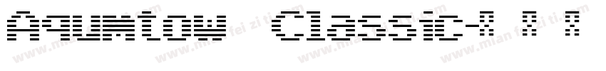 Aqumtow Classic字体转换
